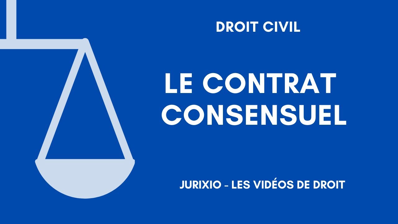 Le contrat consensuel (définition et exemple)