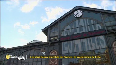 Les plus beaux marchés de France : le Wazemmes de Lille - La Quotidienne la suite