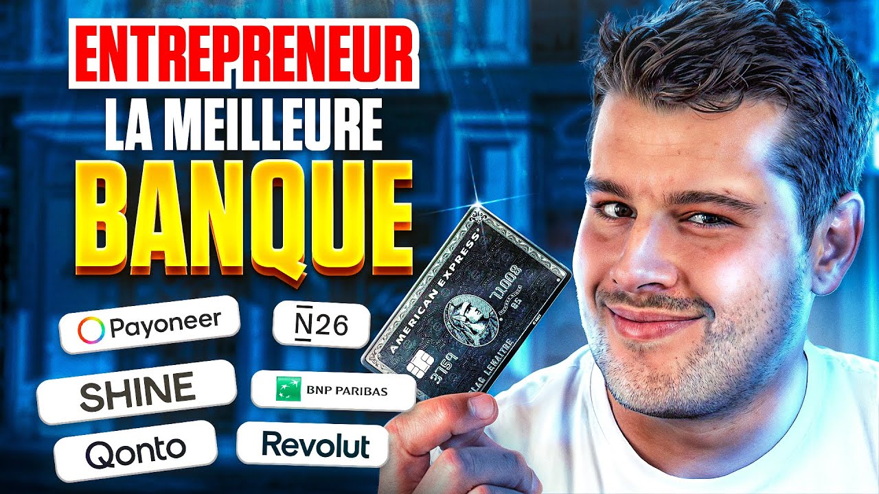 La MEILLEURE BANQUE pour son ENTREPRISE en 2026